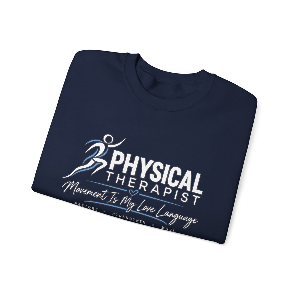 Physical Therapist “Movement Is My Love Language” Crewneck Sweatshirt